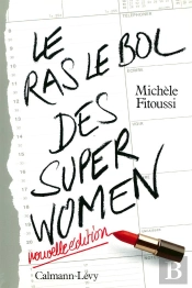 Le Ras Le Bol Des Super Women