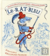 Le Rat Bleu ; Une Histoire Presque Vraie