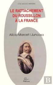 Le Rattachement du Roussillon à la France