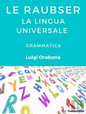 Le Raubser. La Lingua Universale