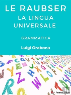 Bertrand.pt - Le Raubser. La Lingua Universale