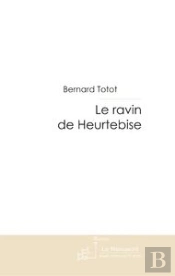 Le Ravin De Heurtebise