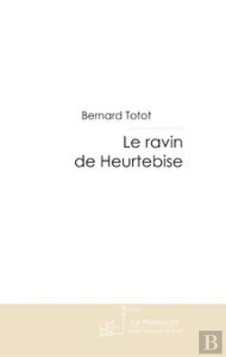 Bertrand.pt - Le Ravin De Heurtebise