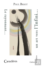 Le Rayonnant… Un Art Vers L'Infini... ?