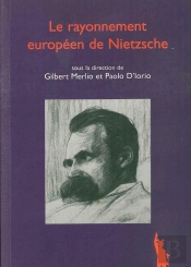 Le Rayonnement Européen De Nietzsche