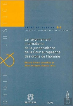 Bertrand.pt - Le Rayonnement International De La Jurisprudence De La Cour Européenne Des Droits De L'Homme
