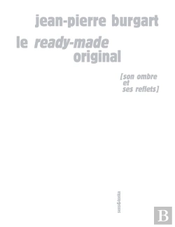 Bertrand.pt - Le Ready-Made Original ; Son Ombre Et Ses Reflets