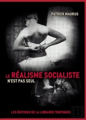 Le Réalisme Socialiste N'Est Pas Seul