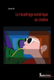 Le Recadrage Numérique Au Cinéma