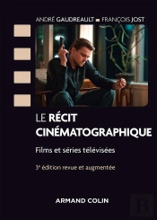 Le Récit Cinématographique (3e Édition)