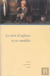Le Récit D'Enfance Et Ses Modèles