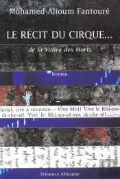 Le Recit Du Cirque ... De La Vallee Des Morts