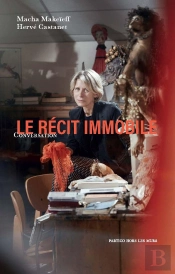 Le Récit Immobile ; Conversation