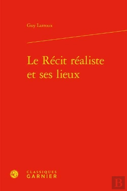 Bertrand.pt - Le Recit Realiste Et Ses Lieux
