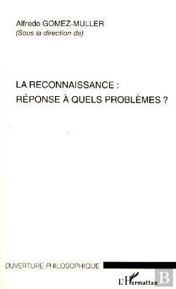 Bertrand.pt - Le Reconnaissance : Réponse À Quels Problèmes ?