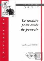 Le Recours Pour Excès De Pouvoir
