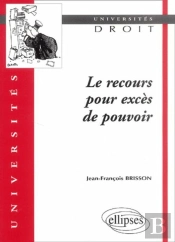 Le Recours Pour Excès De Pouvoir