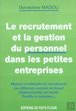 Bertrand.pt - Le Recrutement Et La Gestion Du Personnel Dans Les Petites Entreprises