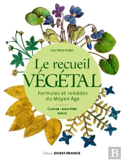 Bertrand.pt - Le Recueil Vegetal, Formules Et Remedes Du Moyen A