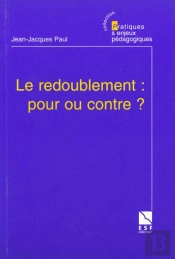 Le Redoublement Pour Ou Contre