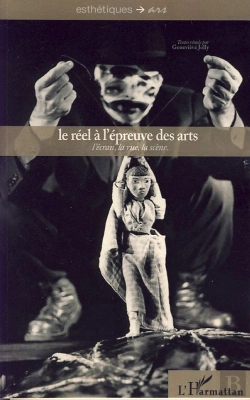 Bertrand.pt - Le Réel À L'Épreuve Des Arts ; L'Écran, La Rue, La Scène