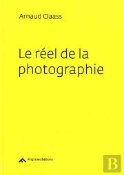 Le Reel De La Photographie