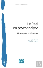 Le Reel En Psychanalyse ; Entre Épreuve Et Preuve