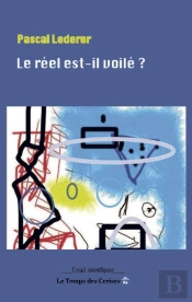 Le Reel Est-Il Voile ?