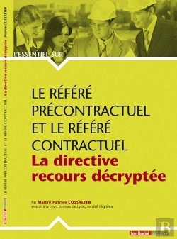 Bertrand.pt - Le Référé Precontractuel Et Le Référé Contractuel ; La Directive Recours Decryptée