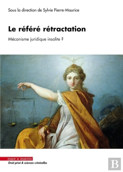 Bertrand.pt - Le Référé Rétractation : Mécanisme Juridique Insolite ?