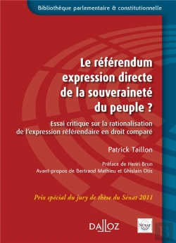 Bertrand.pt - Le Référendum, Expression Directe De La Souveraineté Du Peuple ? Essai Critique Sur La Rationalisation De L'Expression Référendaire En Droit Comparé