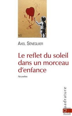 Bertrand.pt - Le Reflet Du Soleil Dans Un Morceau D'Enfance