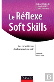 Le Réflexe Soft Skills ; Les Compétences Des Leaders De Demain