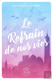 Le Refrain De Nos Vies