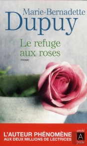 Le Refuge Aux Roses
