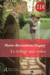 Le Refuge Aux Roses