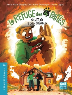 Bertrand.pt - Le Refuge Des 4 Pattes : Nestor, Le Chien Courageux