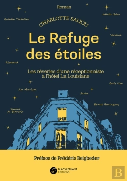 Bertrand.pt - Le Refuge Des Etoiles - Les Reveries D'Une Receptionniste A L'Hotel La Louisiane