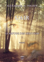 Le Refuge Des Héritiers T.1 ; L'Air