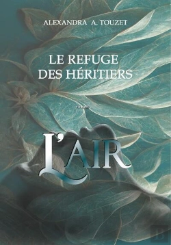 Bertrand.pt - Le Refuge Des Héritiers T.1 : L'Air