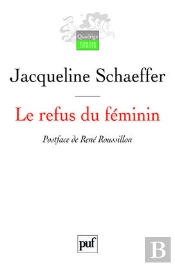 Le Refus Du Féminin