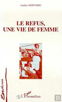 Bertrand.pt - Le Refus, Une Vie De Femme