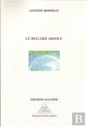 Le Regard Absolu