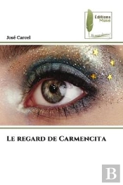 Le Regard De Carmencita