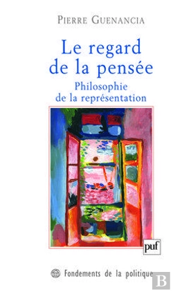 Bertrand.pt - Le Regard De La Pensée ; Philosophie De La Représentation