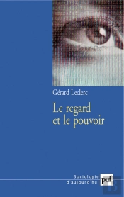 Le Regard Et Le Pouvoir
