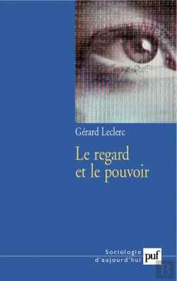 Bertrand.pt - Le Regard Et Le Pouvoir