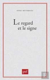 Le Regard Et Le Signe
