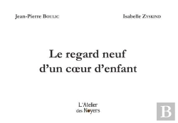 Bertrand.pt - Le Regard Neuf D'Un Coeur D'Enfant
