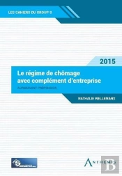 Le Régime De Chômage Avec Complément D'Entreprise